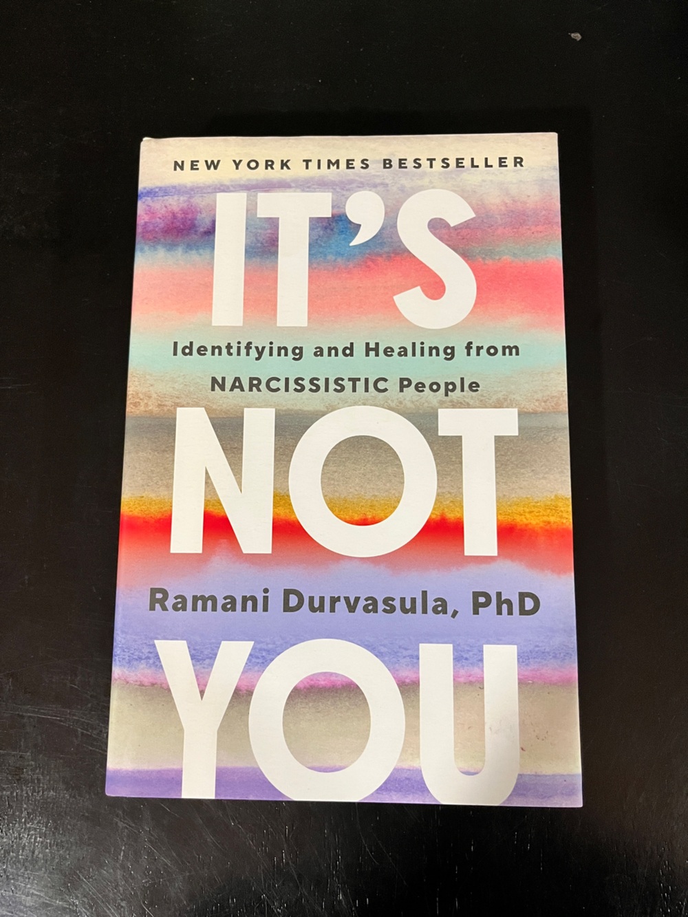 It's Not You by Ramani Durvasula, PhD - Hardcover